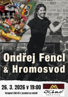 Ondřej Fencl a Hromosvod